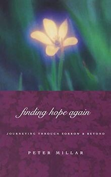 Finding Hope Again: Journeys Through Sorrow and Beyond: ... | Buch | Zustand gut