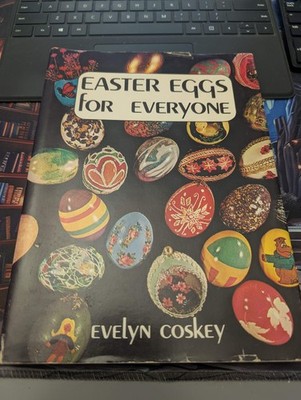 Easter Eggs for Everyone by Coskey, Evelyn (1973) HCDJ GOOD See Pics