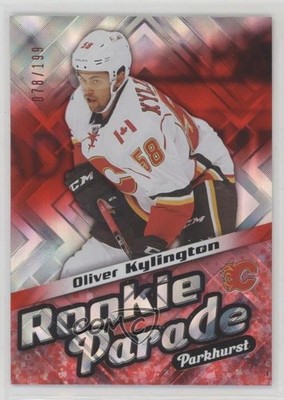 2016 Upper Deck Parkhurst Rookie Parade Red 78/199 Oliver Kylington #RP14 1ct0