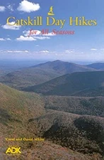 Catskill Day Hikes for All Seasons Paperback Carol S., White, Dav