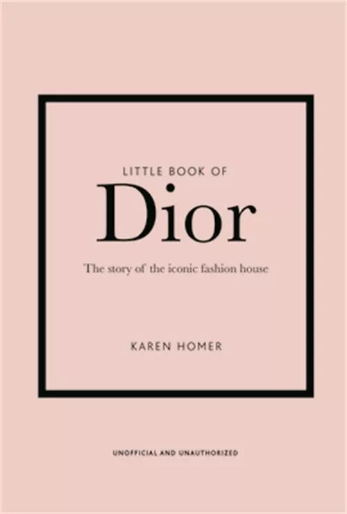Petit livre de Dior : Groupe d'éditions Welbeck limité (livre relié ou emballé)