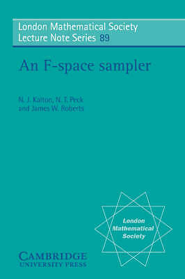An F-space Sampler Kalton Peck Roberts Paperback Cambridge University Press