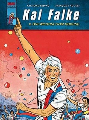 Kai Falke: Band 8: Eine wichtige Entscheidung Buch Salleck Publications