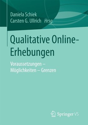 Qualitative Online-Erhebungen Carsten G. Ullrich