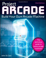 Project Arcade: Build Your Own Arcade Machine. By John St. Clair, (paperback), W on sale Project Arcade: Build Your Own Arcade Machine. By John St. Clair, (paperback), W on sale