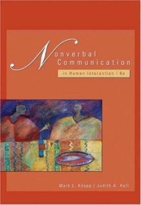 Nonverbal Communication in Human Interaction (with Infotrac) [With Infotrac]