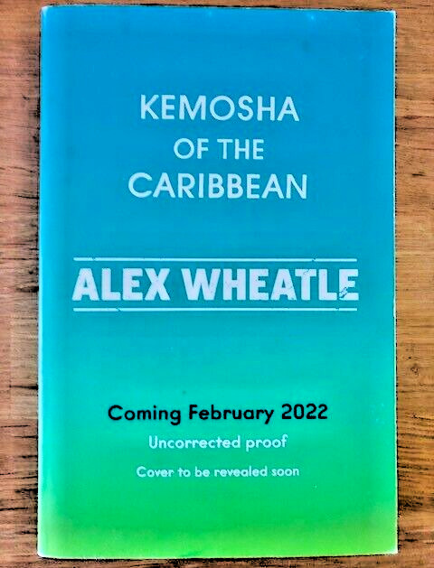 KEMOSHA OF THE CARIBBEAN by ALEX WHEATLE - P/B - *PROOF*
