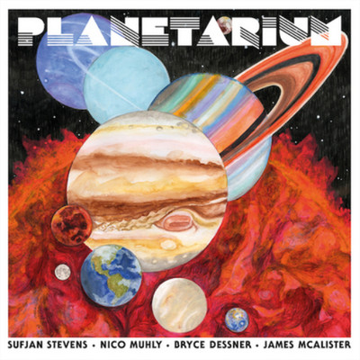 Sufjan Stevens/Nico Muhly/Bryce Dessner/James McAlister Planetarium (CD) Album