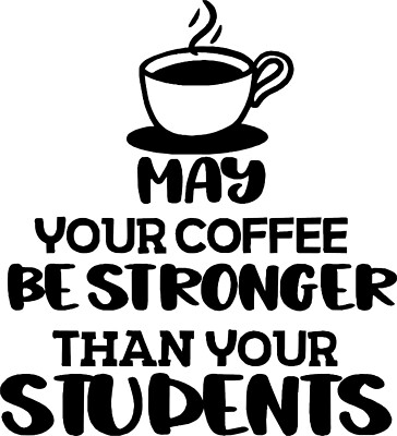 Möge dein Kaffee stärker sein als dein... Vinyl-Aufkleber Sticker für Auto/Fenster/Wand