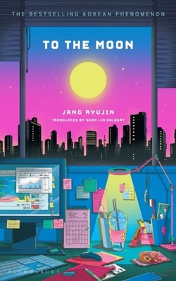 To the Moon by Jang Ryujin (Paperback Book)