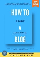 Jonathan K. Hari | How To Start A Blog: | Taschenbuch | Englisch | Epubli