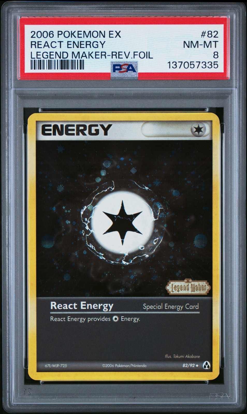 2006 POKEMON EX LEGEND MAKER #82 REACT ENERGY-REVERSE FOIL PSA 8