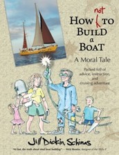 Dickin Schinas - How Not to Build a Boat - New paperback or softback - X555z