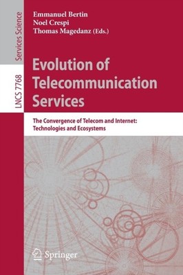 Bertin - Evolution of Telecommunication Services   The Convergence of  - X555z