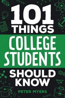 Peter Myers | 101 Things College Students Should Know | Taschenbuch | Englisch