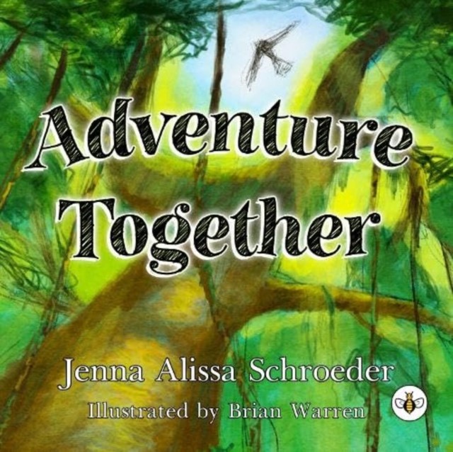 Adventure Together by Jenna Schroeder (Paperback Book)