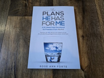The Plans He Has For Me: A 12-Week Daily Devotional for Freedom from Alcohol NEW