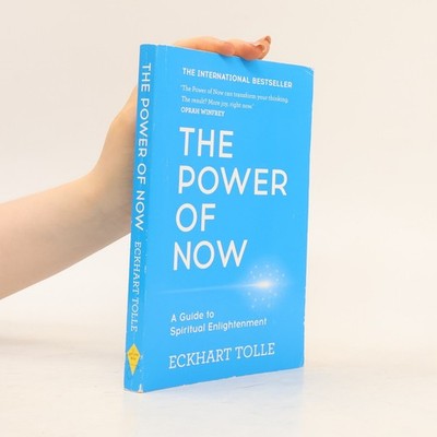 The Power of Now: A Guide to Spiritual Enlightenment  |  Eckhart Tolle