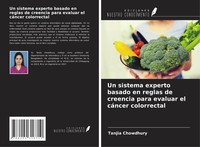 Tanjia Chowdhury | Un Sistema Experto Basado En Reglas De Creencia Para...