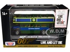 DOUBLE DECKER BUS "LIVE AND LET DIE" JAMES BOND 007 DIECAST BY MOTORMAX 79846