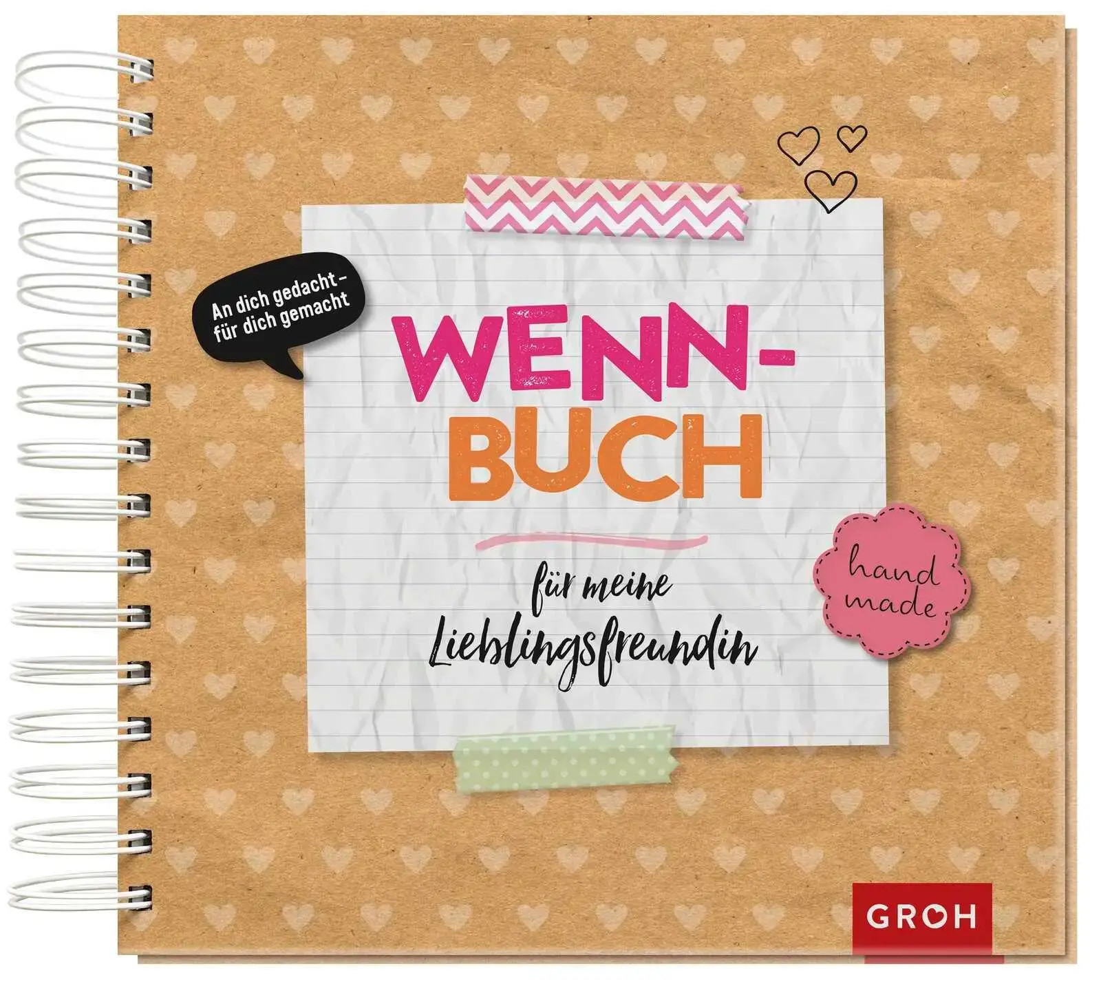 Wenn-Buch für meine Lieblingsfreundin Groh Kreativteam Notizbuch Spiralbindung