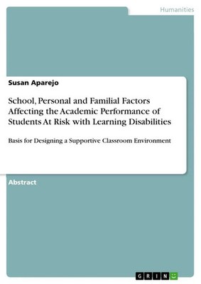 School, Personal and Familial Factors Affecting the Academic Performance of...