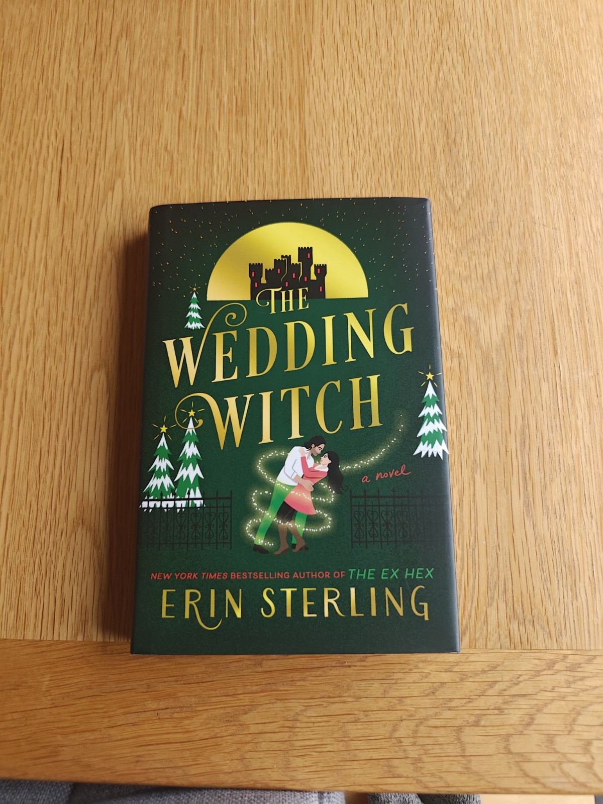 The Wedding Witch: The Next Witchy Paranormal Romance hardback Erin Sterling