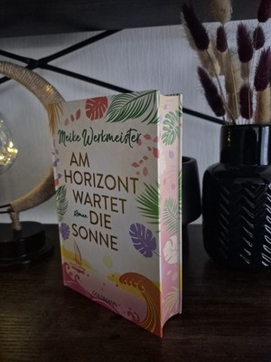 Am Horizont wartet die Sonne - Meike Werkmeister | Farbschnitt Bücherbüchse