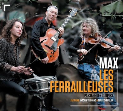 Max & Les Ferrailleuses Passage des soupirs (CD) (UK IMPORT)