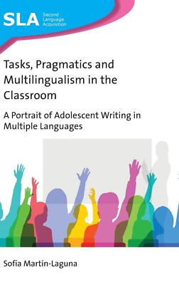 Tasks, Pragmatics and Multilingualism in the Classroom: A (2020)
