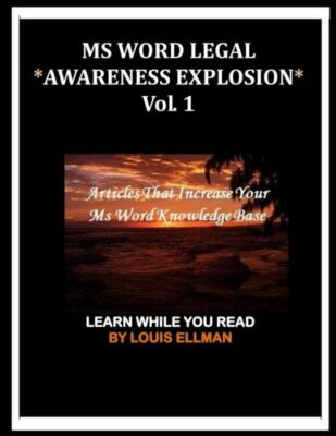 Ms Word Legal -- Awareness Explosion: Articles That Increase Your Ms Word K...