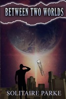 Solitaire Parke | Between Two Worlds | Taschenbuch | Englisch (2024) | [.]