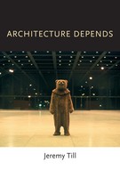 Jeremy Till | Architecture Depends | Taschenbuch | Englisch (2013)