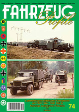FAHRZEUG Profile 74 Lkw der NVA 1976-91 (Teil 2) Kfz ausländischer Produktion