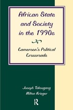 African State And Society In The 1990s by Joseph Takougang, M... - 9780367314361