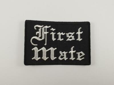 FIRST MATE Biker Patch Embroidered Sew Iron on Top Quality pirate dad ...