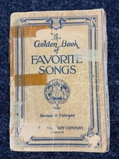 Vintage 1923 The Golden Book of Favorite Songs , Hall and McCreary Co.
