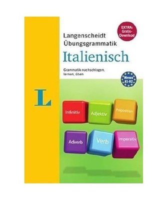 Langenscheidt Übungsgrammatik Italienisch: Grammatik nachschlagen, lernen, übe