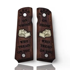 1911 Pistol Grips "Tread on Those" Engraved Wood – Fits Colt, Kimber, Taurus, SW