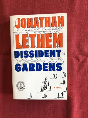 DISSIDENT GARDENS by JONATHAN LETHEM 2013 signed advance reading copy ARC