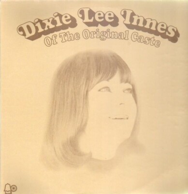 Dixie Lee Innes Of The Original Caste NEAR MINT Bell Vinyl LP