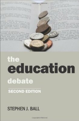 The Education Debate: Second Edition (Policy Press - Policy and 