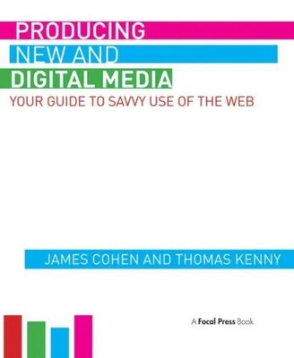 James Cohen (u. a.) | Producing New and Digital Media | Taschenbuch | Englisch
