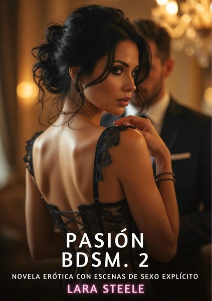 Lara Steele | PasióN Bdsm. 2 | Taschenbuch | Spanisch (2026) | Tredition-image
