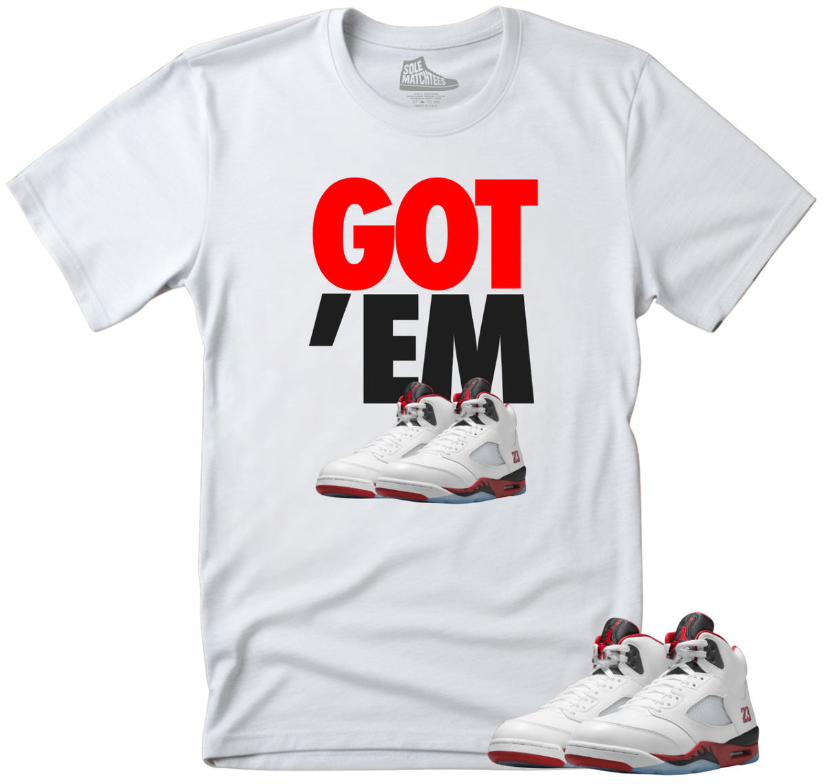 Shirt to Match Jordan Retro Fire Red-GOT'EM Sneaker Match Tees