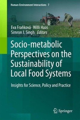Socio-Metabolic Perspectives on the Sustainability of Local Food Systems: Insigh