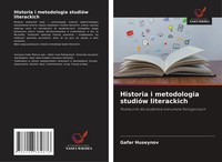 Historia I Metodologia StudióW Literackich Gafar Huseynov Taschenbuch Polnisch