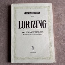 Klavierauszug Lortzing Zar und Zimmermann Edition Breitkopf
