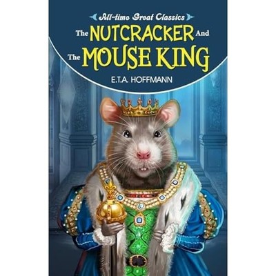 The Nutcracker and the Mouse King -  NEW Sahil Gupta 2021