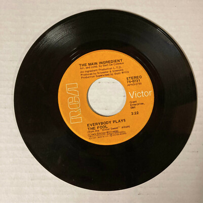 The Main Ingredient - Everybody Plays The Fool vinyl 7'' 1972 RCA Victor 74-0731